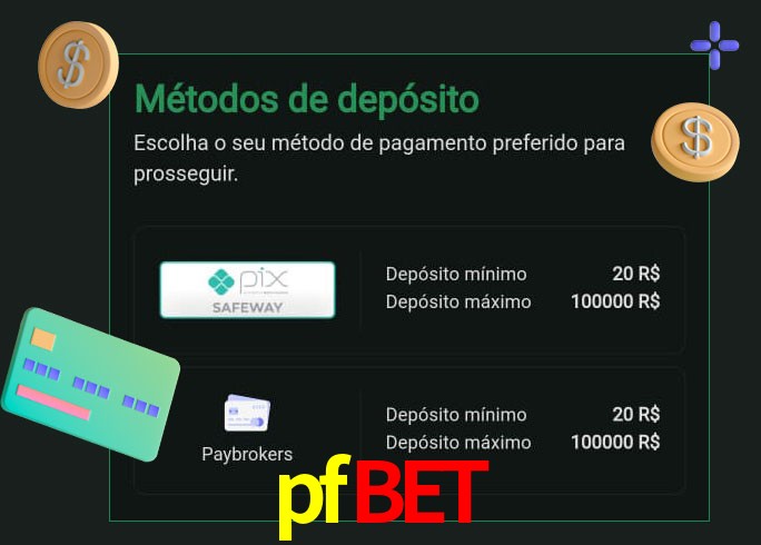 O cassino pfbet oferece uma grande variedade de métodos de pagamento